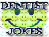 Dentist bubble jokes