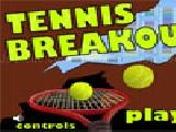 Play Tennis breakout now