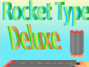 Play Rocket type deluxe now