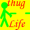 Play Thug life now