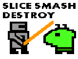 Play Slice smash destroy now