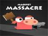 Play Madpet massacre noads now