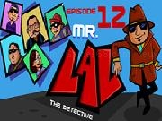 giocare MR LAL The Detective 12