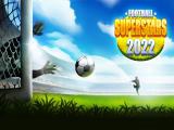 giocare Football superstars 2022 now