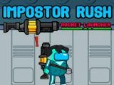 giocare Impostor rush rocket launcher now
