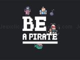 giocare Be a pirate now