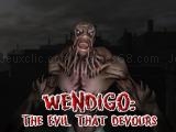 giocare Wendigo: the evil that devours now