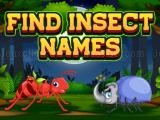 giocare Find insect names now